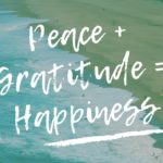 Gratitude creates happiness